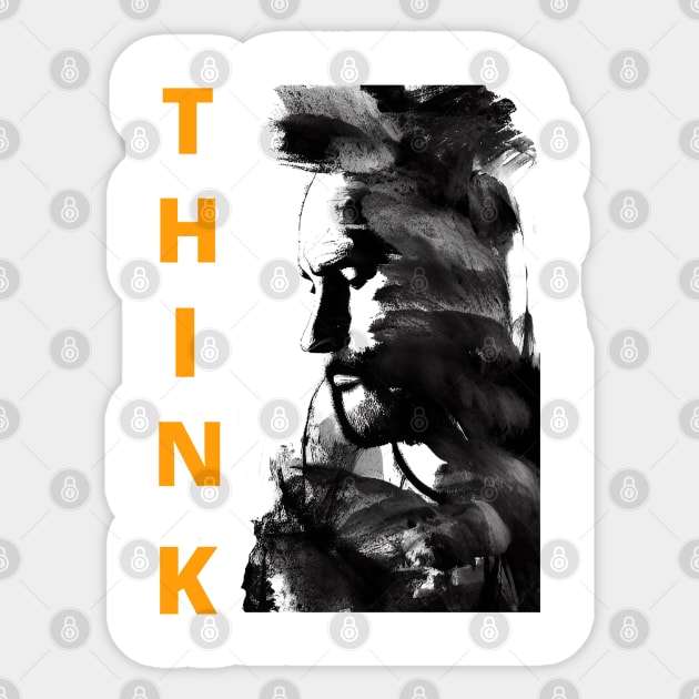 Thinking Man - Think To Change The World Sticker by Dippity Dow Five